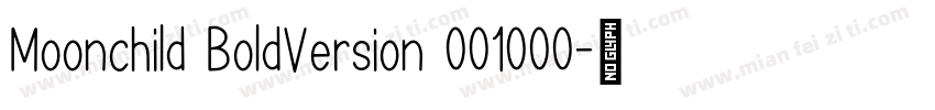 Moonchild BoldVersion 001000字体转换